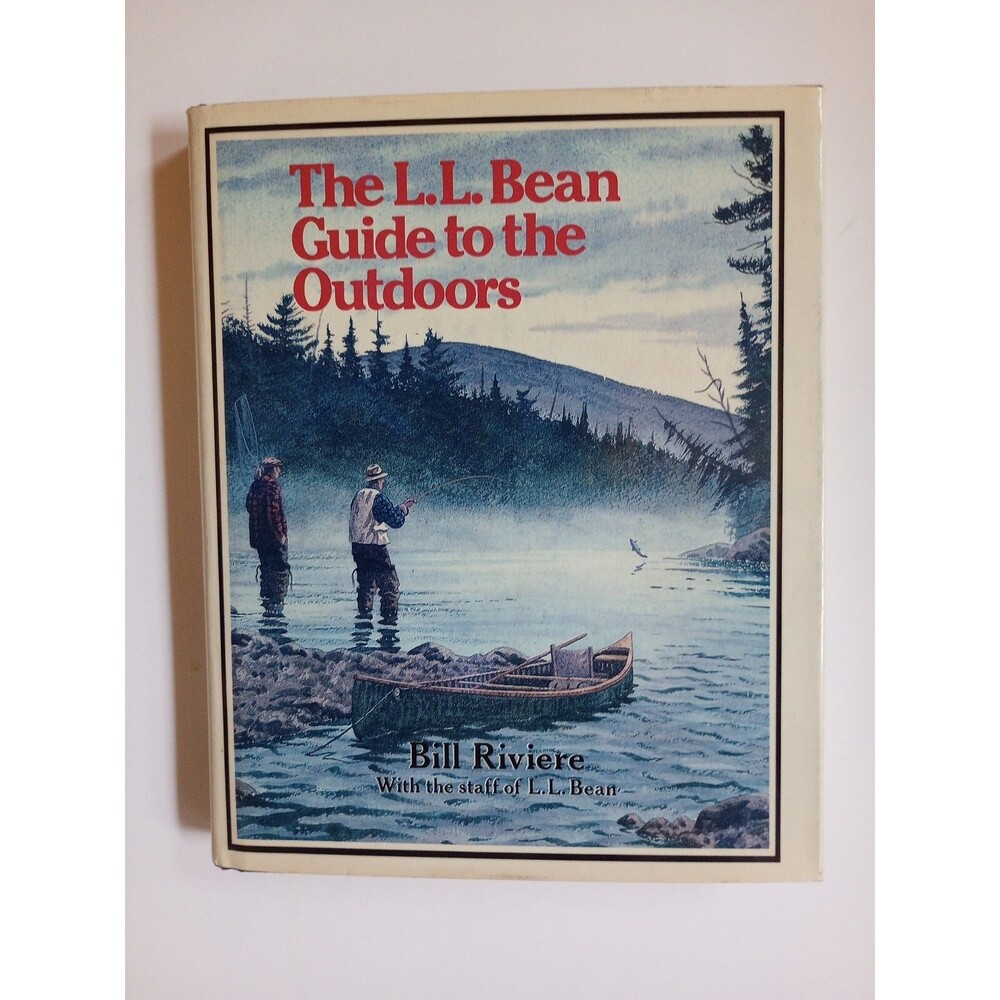 The L.L. Bean Guide To The Outdoors/Bill Riviere 1st Edition HBDJ 1981  EUC